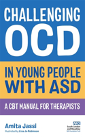 Challenging Ocd in Young People with Asd