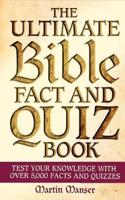 The Ultimate Bible Fact and Quiz Book