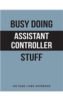 Busy Doing Assistant Controller Stuff