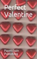 Perfect Valentine