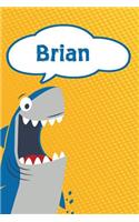 Brian: Personalized Shark Draw and Write Diary Journal Log 120 Pages 6x9