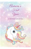 Aurora's First Year