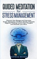 Guided Meditation For Stress Management