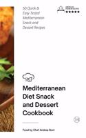 Mediterranean Diet - Snack and Dessert