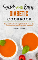 Quick and Easy Diabetic Cookbook