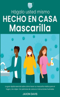 Hágalo Usted Mismo Hecho En Casa Mascarilla