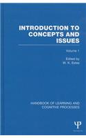 Handbook of Learning and Cognitive Processes (Volume 1): Introduction to Concepts and Issues
