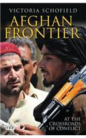 Afghan Frontier: Feuding and Fighting in Central Asia