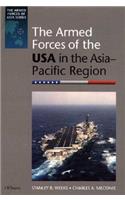 The Armed Forces of the USA in the Asia-Pacific Region