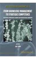 From Knowledge Management to Strategic Competence: Measuring Technological, Market and Organizational Innovation