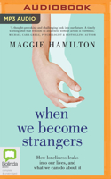 When We Become Strangers