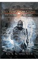 Thy KINGDOM Come