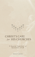 Christ's Care for His Churches