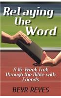 Relaying the Word