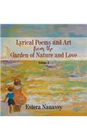 Lyrical Poems and Art from the Garden of Nature and Love