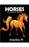 Horses Coloring Book: Coloring Book for Adults: Beautiful Designs for Stress Relief, Creativity, and Relaxation