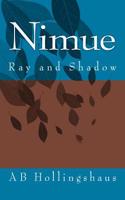 Nimue: Ray and Shadow(1 Age of Mystiques)