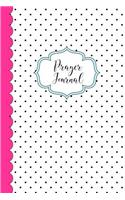 Prayer Journal: Modern White with Black Polka Dots Prayer Journal. 100 Sheets (200 Pages)