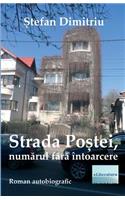 Strada Postei, Numarul Fara Intoarcere