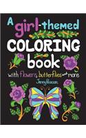 A Girl-Themed Coloring Book with Flowers, Butterflies and More