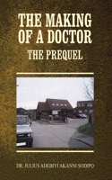 Making of a Doctor