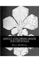 Adult Coloring Book - Ice Crystals