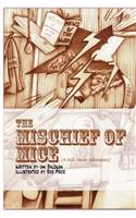 The Mischief of Mice