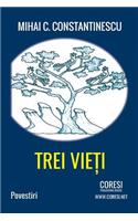 Trei Vieti