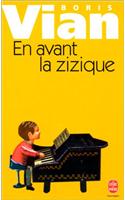 En Avant La Zizique