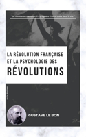 Révolution française et la psychologie des Révolutions