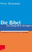 Die Bibel Ins Gesprach Bringen