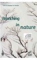 Branching in Nature
