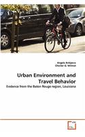 Urban Environment and Travel Behavior