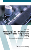 Modeling and Simulation of Negative Bias Temperature Instability