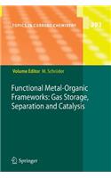 Functional Metal-Organic Frameworks: Gas Storage, Separation and Catalysis