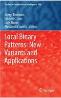 Local Binary Patterns: New Variants and Applications