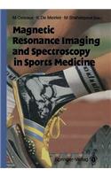 Magnetic Resonance Imaging and Spectroscopy in Sports Medicine