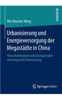 Urbanisierung und Energieversorgung der Megastädte in China