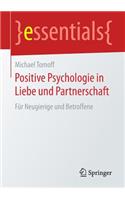 Positive Psychologie in Liebe und Partnerschaft