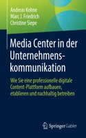 Media Center in Der Unternehmenskommunikation