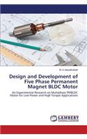 Design and Development of Five Phase Permanent Magnet BLDC Motor