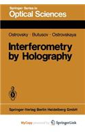 Interferometry by Holography