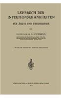 Lehrbuch der Infektionskrankheiten f. Aerzte u. Studierende