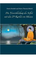 Die Verwirklichung des Selbst mit den 29 Karten von Ishvara