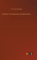 History of American Abolitionism