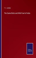 Game Birds and Wild Fowl of India