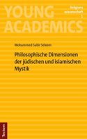 Philosophische Dimensionen Der Judischen Und Islamischen Mystik