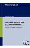 alliierte Invasion 1944 und Joseph Goebbels