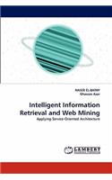 Intelligent Information Retrieval and Web Mining