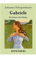 Gabriele: Ein Roman in drei Theilen(German)
